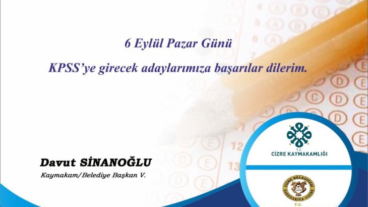 6 Eylül Pazar Günü KPSS'ye Girecek Adaylarımıza Başarılar Dileriz.